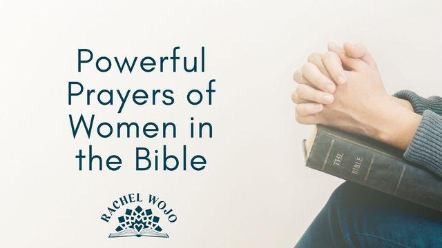 Powerful Prayers of Women in the Bible