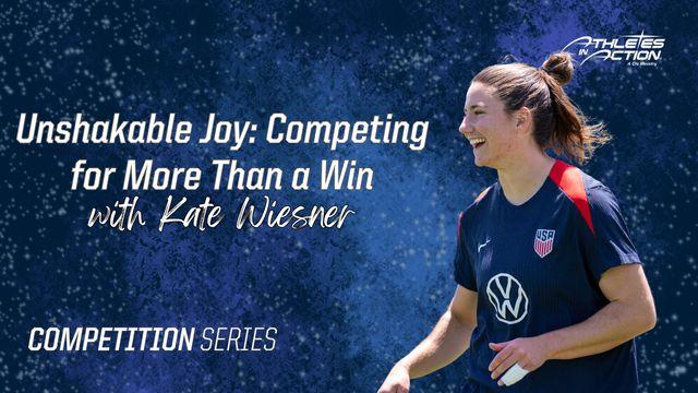 Unshakable Joy: Competing for More Than a Win