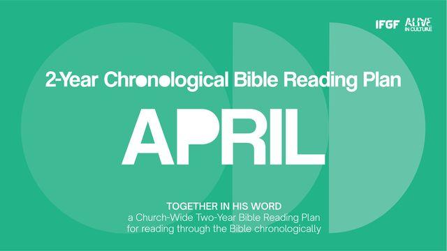 Two-Year Chronological Bible Reading Plan (First Year-April)