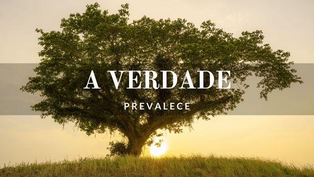 A Verdade Prevalece