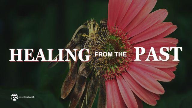 Healing From the Past