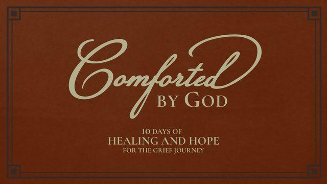 Comforted by God