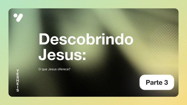 O que Jesus oferece?
