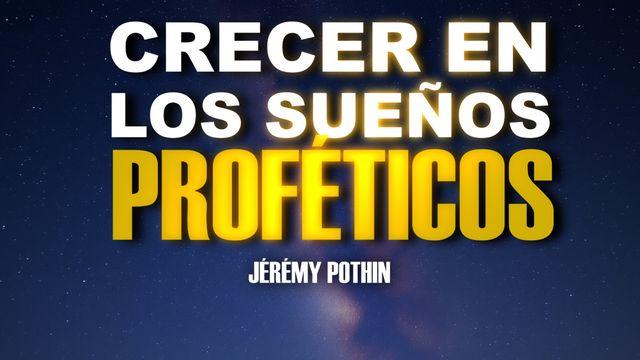 Crecer en Sueños Proféticos