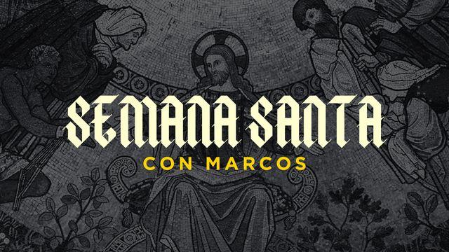 Semana Santa con Marcos
