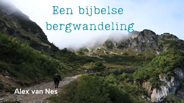Een Bijbelse bergwandeling