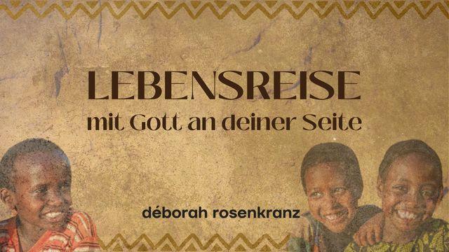 LEBENSREISE – mit Gott an deiner Seite