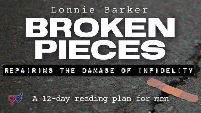 Broken Pieces: Repairing the Damage of Infidelity