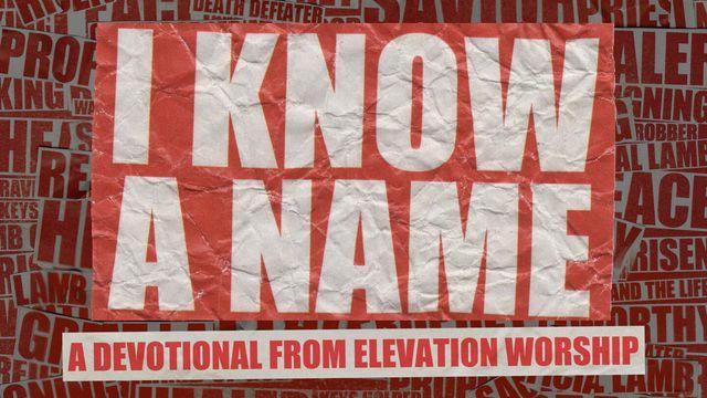 I Know A Name