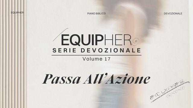 EquipHer Vol. 17: "Passa All'azione!"