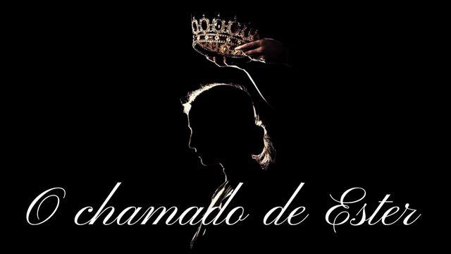 O Chamado de Ester