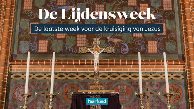Omzien | De Lijdensweek van Jezus