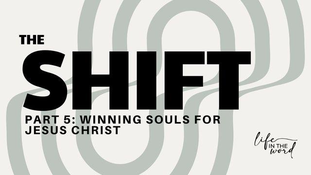 The Shift: Part 5