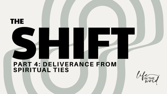 The Shift: Part 4