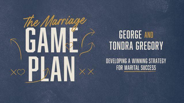 The Marriage Game Plan