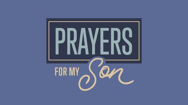 Prayers for My Son