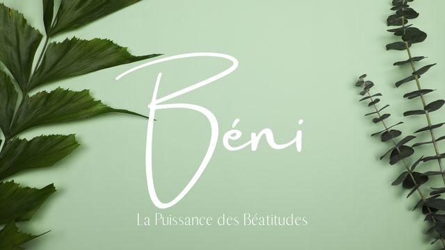 Béni : La Puissance Des Béatitudes