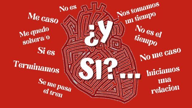¿Y Si...?