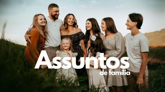 Assuntos de Família