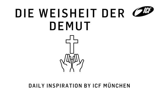 Die Weisheit der Demut