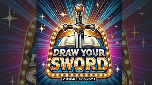 Draw Your Sword