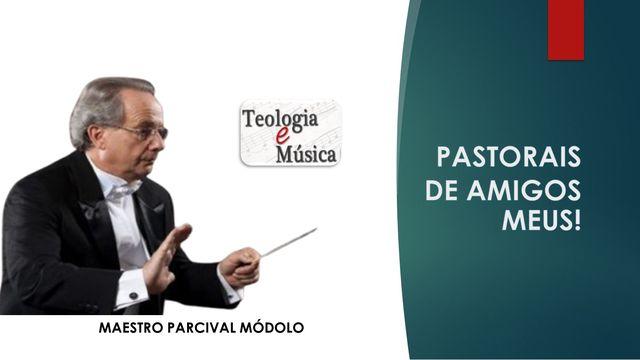 Pastorais de Amigos meus - 08
