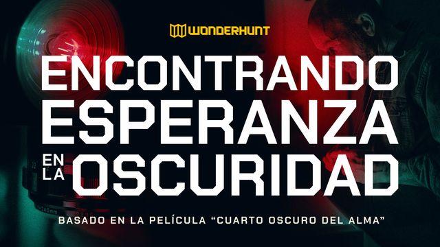 Encontrando Esperanza en La Oscuridad