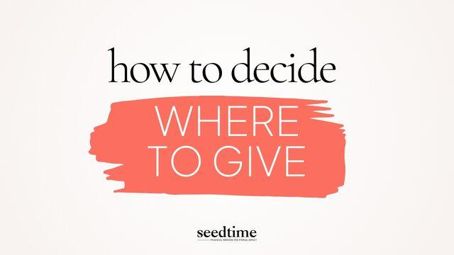 Where to Give? A Biblical Framework to Help You Decide