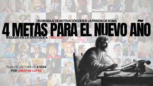 Cuatro Metas Para El Nuevo Año - Un Mensaje De Motivación Desde La Prisión De Roma