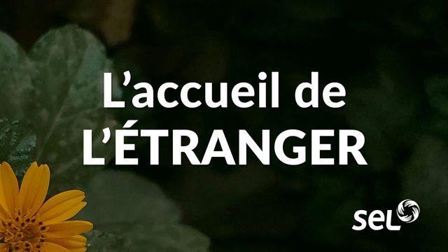 L'accueil de l'étranger