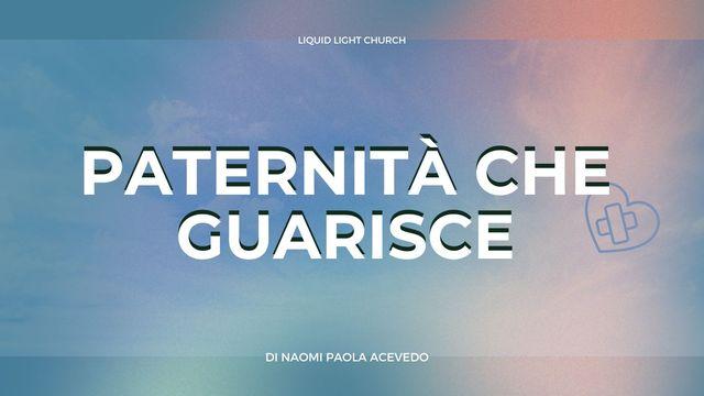 Paternità Che Guarisce