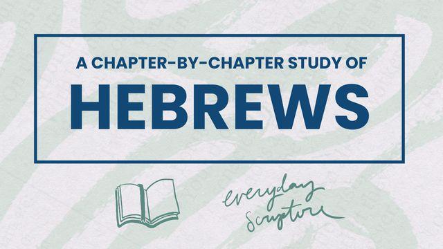 Hebrews | Reading Plan + Study Questions