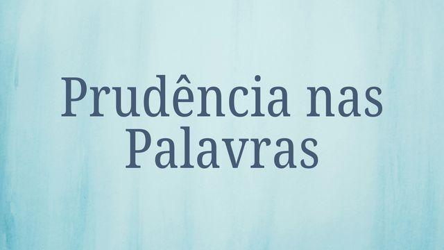 Prudência nas Palavras
