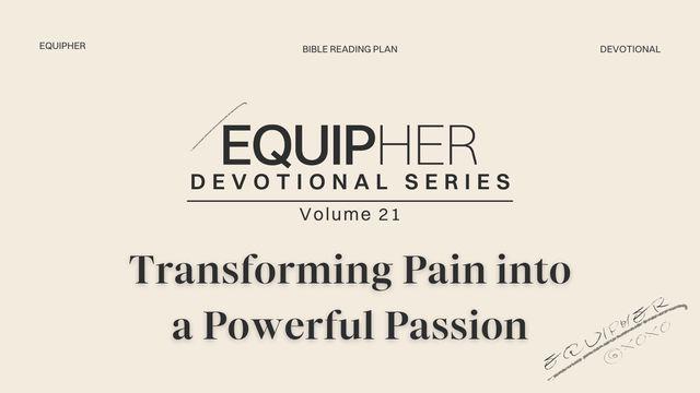 EquipHer Vol. 21: "Transforming Pain Into a Powerful Passion"