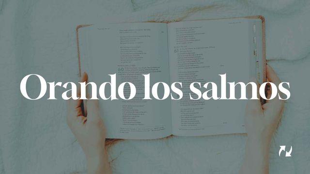 Orando Los Salmos