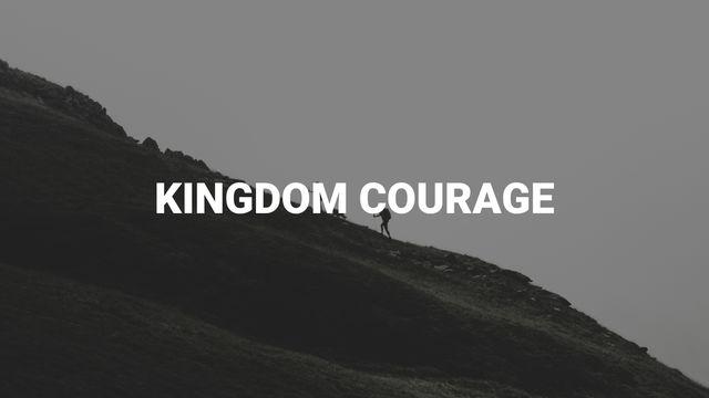 Kingdom Courage