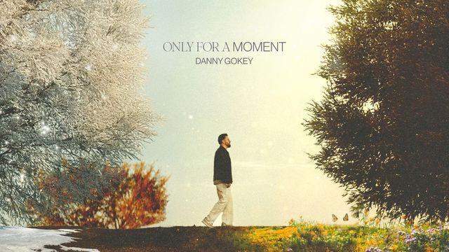 Hope for Every Season With Danny Gokey