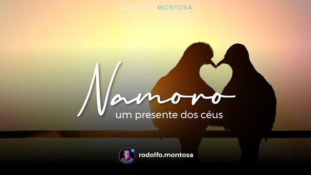 Namoro: Um Presente Dos Céus