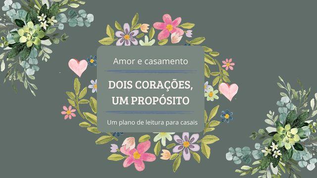 Dois Corações, Um Propósito