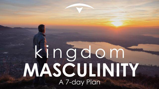 Kingdom Masculinity