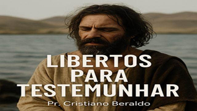 Libertos para Testemunhar