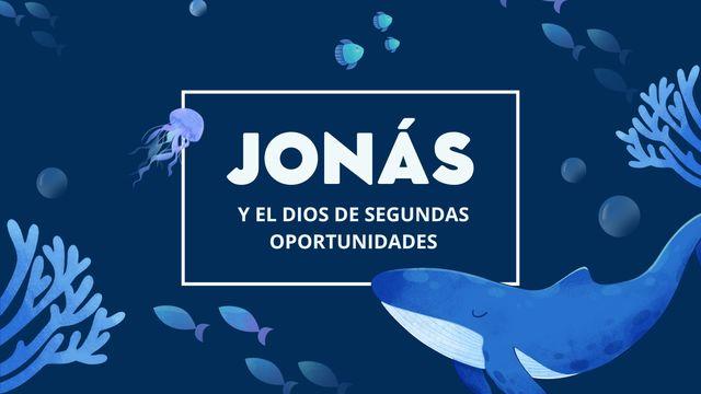 Jonás Y El Dios De Segundas Oportunidades