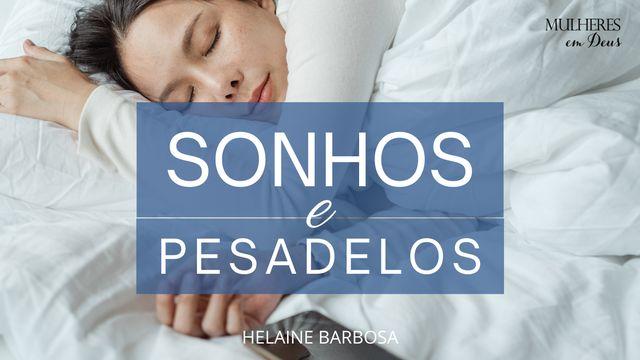 Sonhos e Pesadelos
