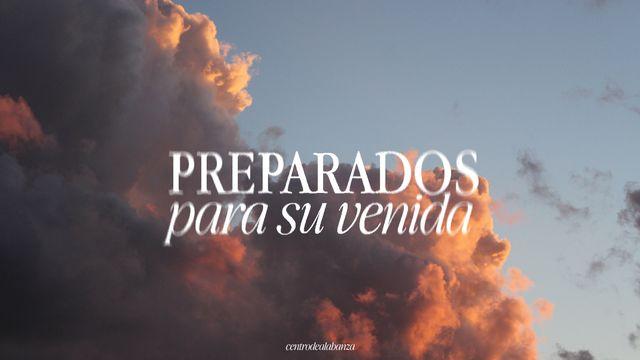 Preparados Para Su Venida