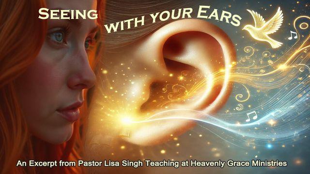 Seeing With Your Ears