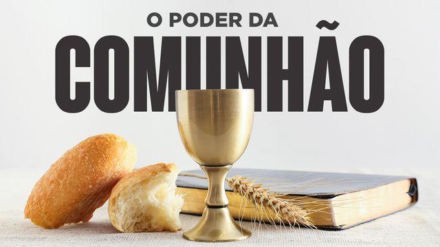O poder da comunhão