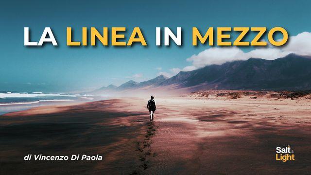 La Linea in Mezzo