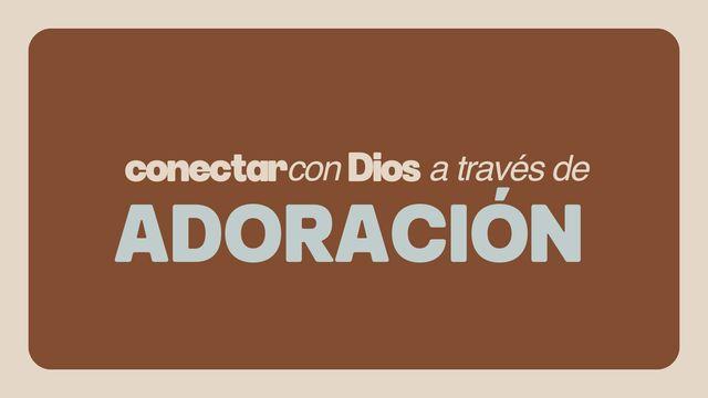 Adoración | Devocional De 7 Días