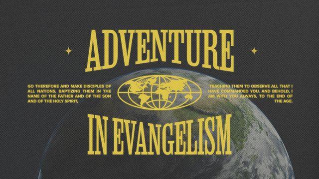 Adventure in Evangelism