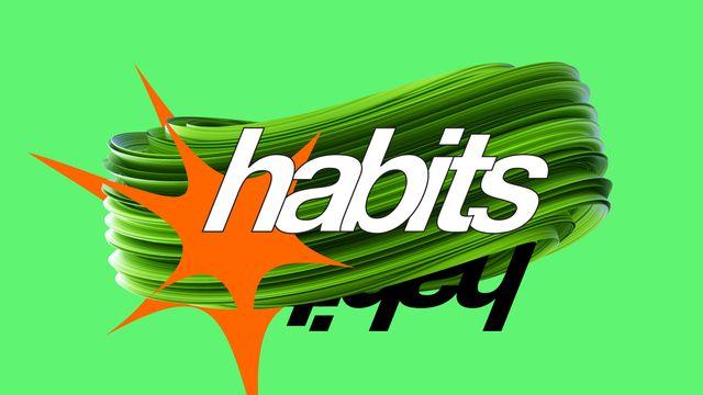 HABITS: Becoming Who God Made You to Be
